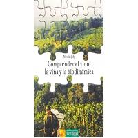 Llibre “Comprender El Vino, La Viña Y La Biodinámica”
